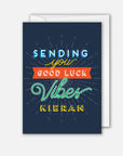 Sending Good Luck Vibes