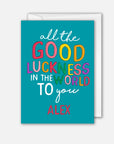 All The Good Luck in the World