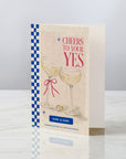 Cheers To Your Yes