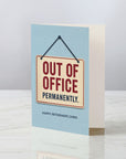 Out Of Office Permanently