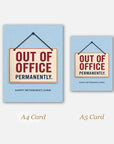 Out Of Office Permanently