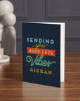 Sending Good Luck Vibes