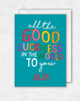 All The Good Luck in the World