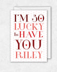 I'm So Lucky to have You