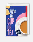 You're My Cup Of Tea