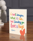 Sending Love & Hugs