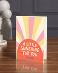 A Little Sunshine For You
