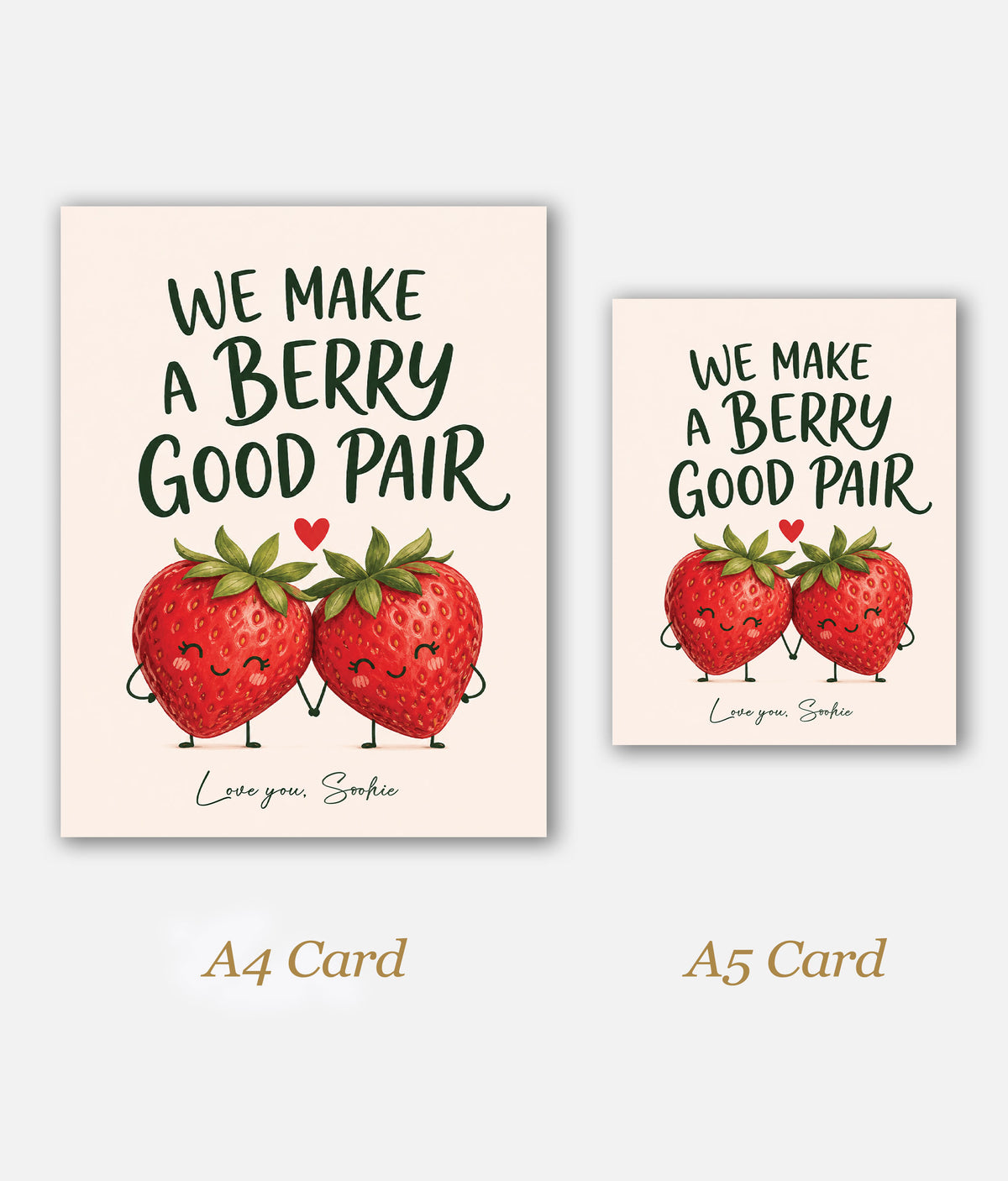 We Make A Berry Good Pair