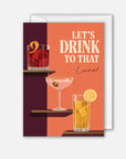 Let's Drink To That