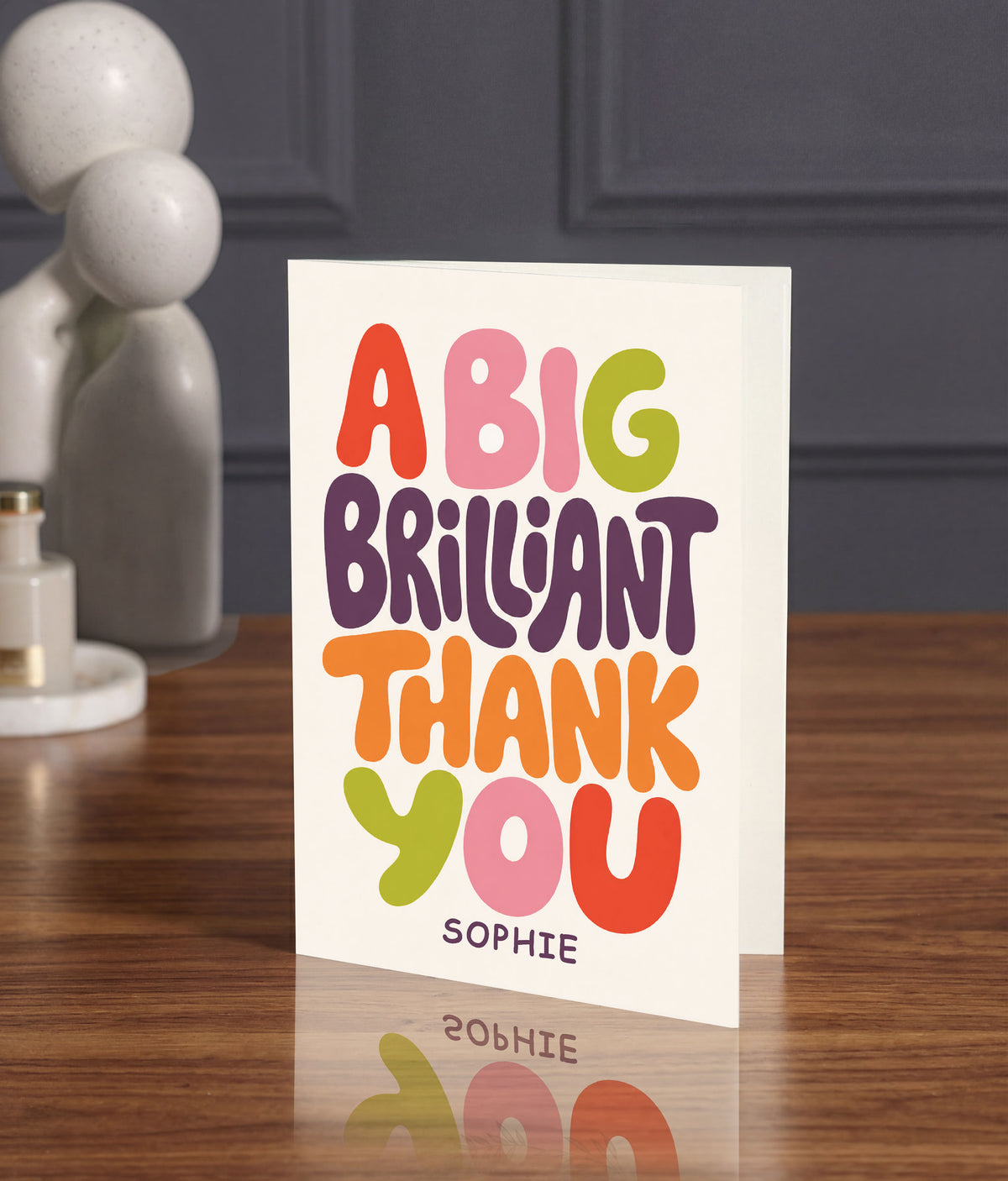 A Big Brilliant Thank You