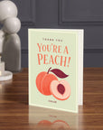 Thank you, You're a Peach