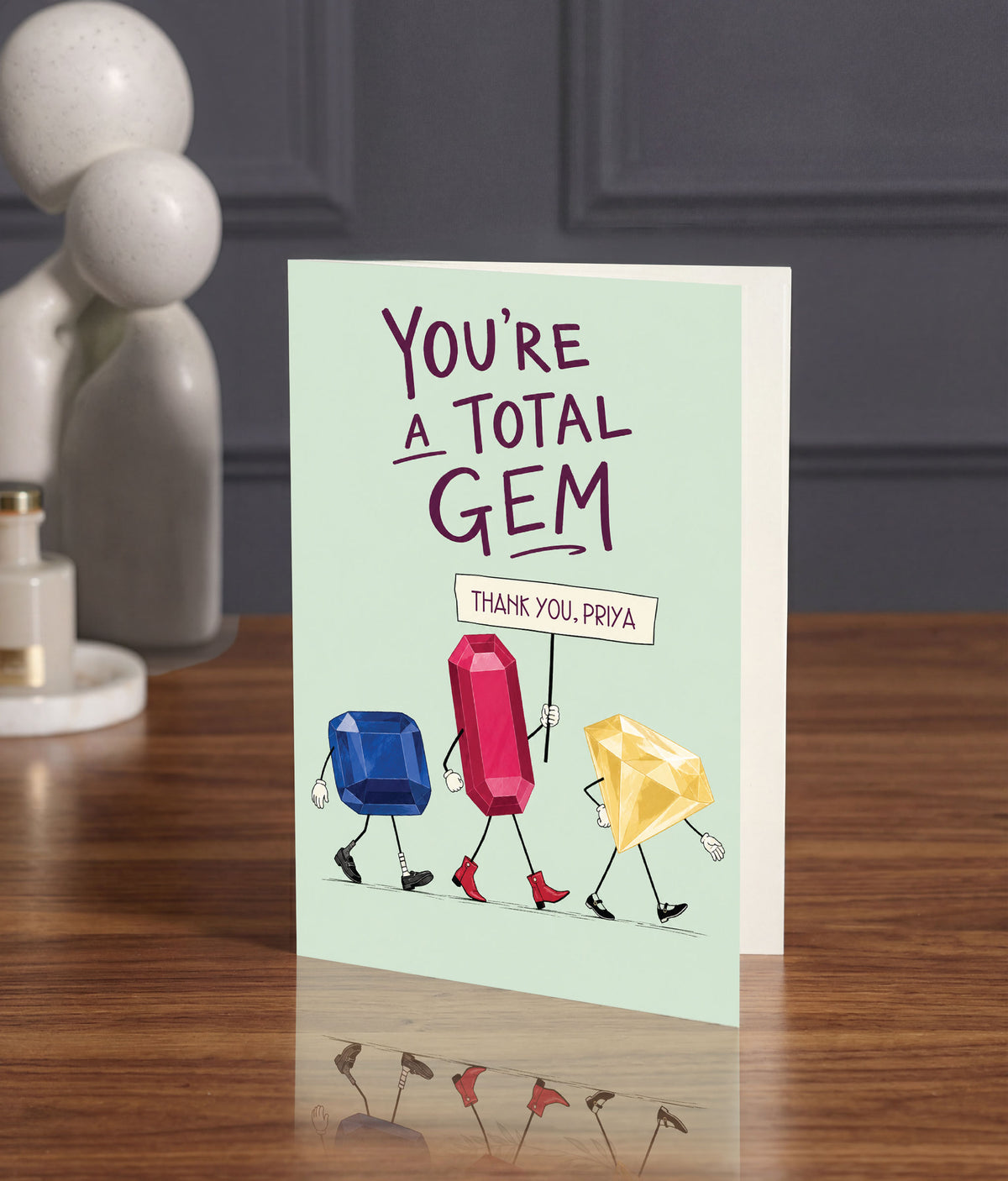 You’re a Total Gem