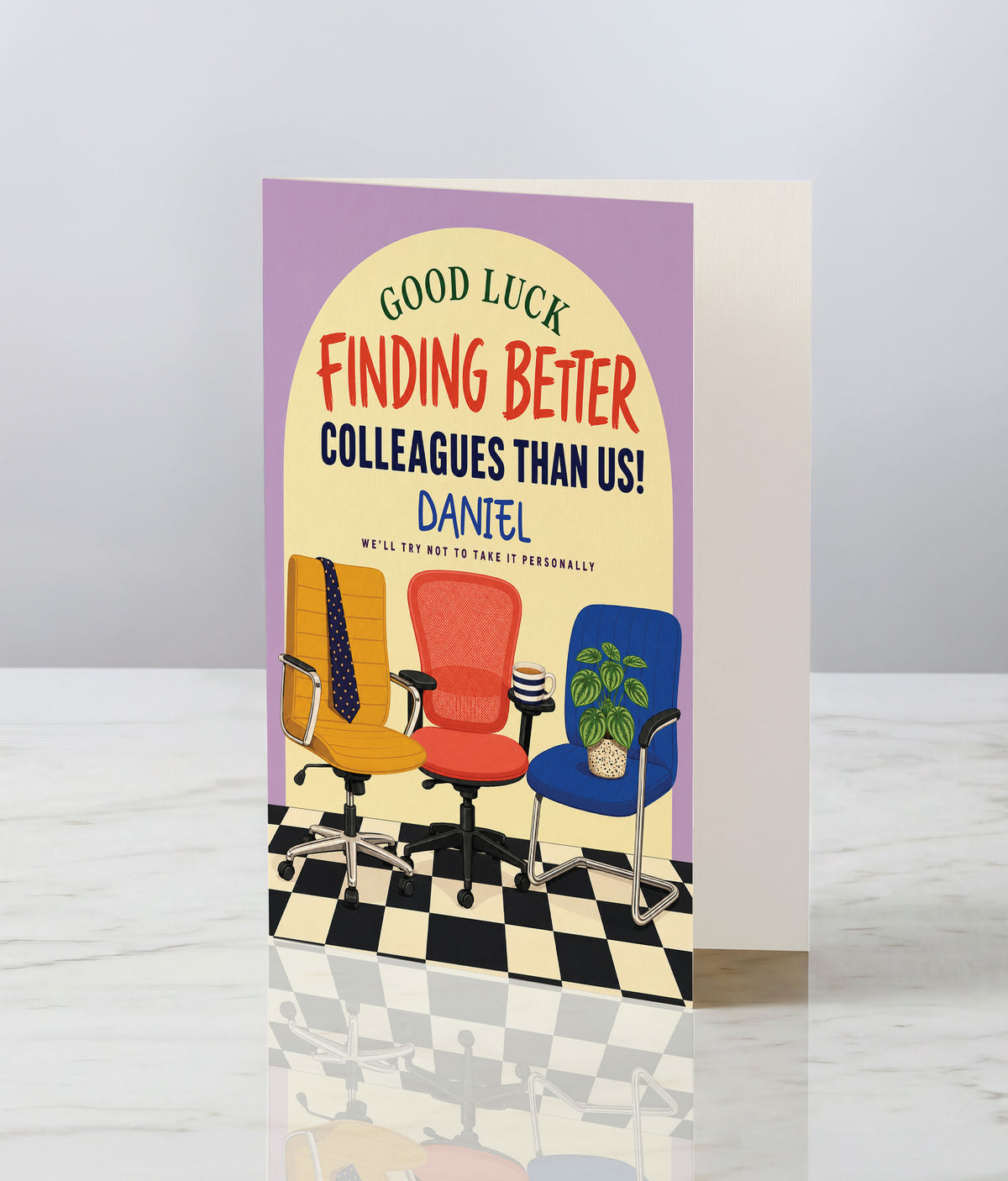 Goodluck finding better colleagues