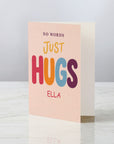 No Words, Just Hugs
