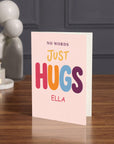 No Words, Just Hugs