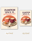 Pumpkin Spice Is Better With You