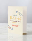 A Paper Hug For Now