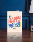 So Happy For You